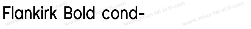 Flankirk Bold cond字体转换